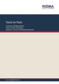 Cover: Twist im Park - Roba Music Verlag