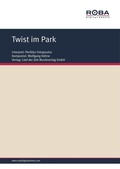 Cover: Twist im Park - Roba Music Verlag