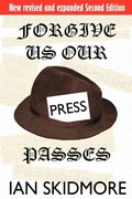 Bild: Forgive Us Our Press Passes - Revel Barker