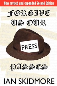 Bild: Forgive Us Our Press Passes - Revel Barker
