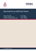 Cover: Das brennt so hei&szlig; wie Feuer - Roba Music Verlag