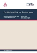 Cover: Ein M&auml;rchengl&uuml;ck, ein Sommertraum - Roba Music Verlag
