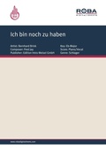Cover: Ich bin noch zu haben - Roba Music Verlag