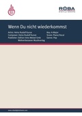 Cover: Wenn Du nicht wiederkommst - Roba Music Verlag