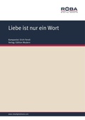 Cover: Liebe ist nur ein Wort - Roba Music Verlag