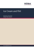 Cover: Ice Cream and Flirt - Roba Music Verlag