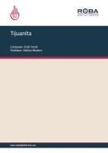 Cover: Tijuanita - Roba Music Verlag