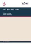 Cover: The Lights in my Valley - Roba Music Verlag