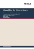 Cover: Als gebl&uuml;ht der Kirschenbaum - Roba Music Verlag