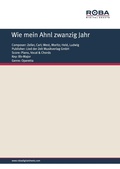 Cover: Wie mein Ahnl zwanzig Jahr - Roba Music Verlag