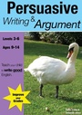 Cover: Learning Persuasive Writing and Argument - Guinea Pig Education