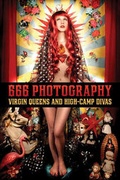 Cover: 666 Photography: Virgin Queens and High-Camp Divas - Korero Books LLP