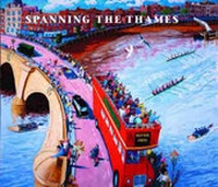 Abbildung von: Spanning the Thames - Artists Choice Editions