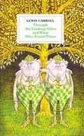 Cover: Through the Looking-glass and What Alice Found There - Artists Choice Editions