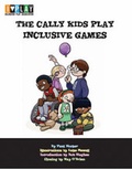 Cover: The Cally Kids Play Inclusive Games - Islington Play Association