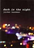 Cover: Dark is the Night - ArtSway