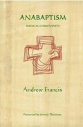 Cover: Anabaptism: Radical Christianity - Imagier Publishing