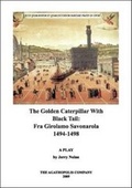 Cover: The Golden Caterpillar with Black Tail - The Agathopolis Company