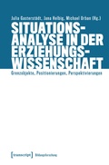 Cover: Situationsanalyse in der Erziehungswissenschaft - transcript