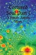 Cover: Tortured Soul Part 1: A Female Aspies Story - ASSGO Products
