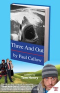 Cover: Three and Out by Paul Callow - Rovinge Publishing Company Limited