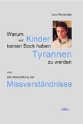 Cover: Warum wir Kinder keinen Bock haben Tyrannen zu werden - AAVAA Verlag
