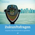 Cover: Zukunftsfragen - Down to Earth