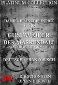 Cover: Gustav oder der Maskenball (Gustave III ou Le Bal des Masque) - Jazzybee Verlag
