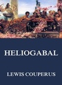 Cover: Heliogabal - Jazzybee Verlag