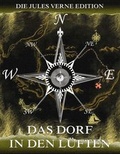Cover: Das Dorf in den L&uuml;ften - Jazzybee Verlag