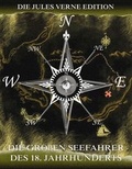 Cover: Die gro&szlig;en Seefahrer des 18. Jahrhunderts - Jazzybee Verlag