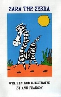 Enlarge image Cover: Zara the Zebra - Ann Pearson