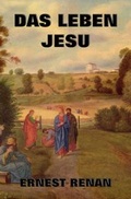 Cover: Das Leben Jesu - Jazzybee Verlag