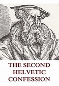 Cover: The Second Helvetic Confession - Jazzybee Verlag