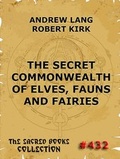 Cover: The Secret Commonwealth of Elves, Fauns & Fairies - Jazzybee Verlag