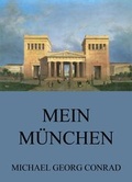 Cover: Mein M&uuml;nchen - Geschichten aus der Stadt - Jazzybee Verlag