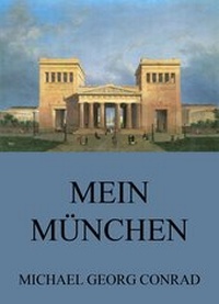 Enlarge image Cover: Mein München - Geschichten aus der Stadt - Jazzybee Verlag