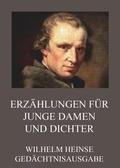 Cover: Erz&auml;hlungen f&uuml;r junge Damen und Dichter - Jazzybee Verlag