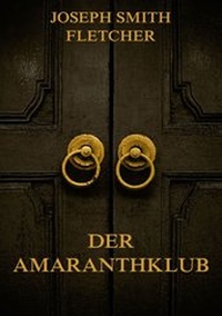 Enlarge image Cover: Der Amaranthklub - Jazzybee Verlag