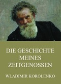 Cover: Die Geschichte meines Zeitgenossen - Jazzybee Verlag