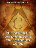 Cover: The General Ahiman Rezon & Freemason's Guide - Jazzybee Verlag