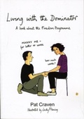 Cover: Living with the Dominator - Freedom Publishing