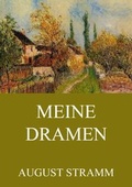 Cover: Meine Dramen - Jazzybee Verlag