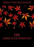 Cover: Die Erbschleicherinnen - Jazzybee Verlag