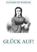 Cover: Gl&uuml;ck Auf! - Jazzybee Verlag
