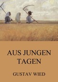 Cover: Aus jungen Tagen - Jazzybee Verlag