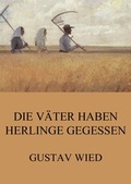 Cover: Die V&auml;ter haben Herlinge gegessen - Jazzybee Verlag