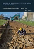 Cover: The Medieval and Post-Medieval Development of Reigate Priory - SpoilHeap Publications