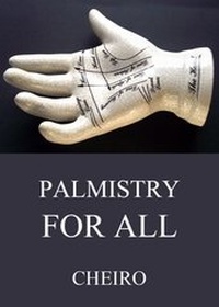Enlarge image Cover: Palmistry For All - Jazzybee Verlag