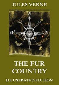 Enlarge image Cover: The Fur Country - Jazzybee Verlag